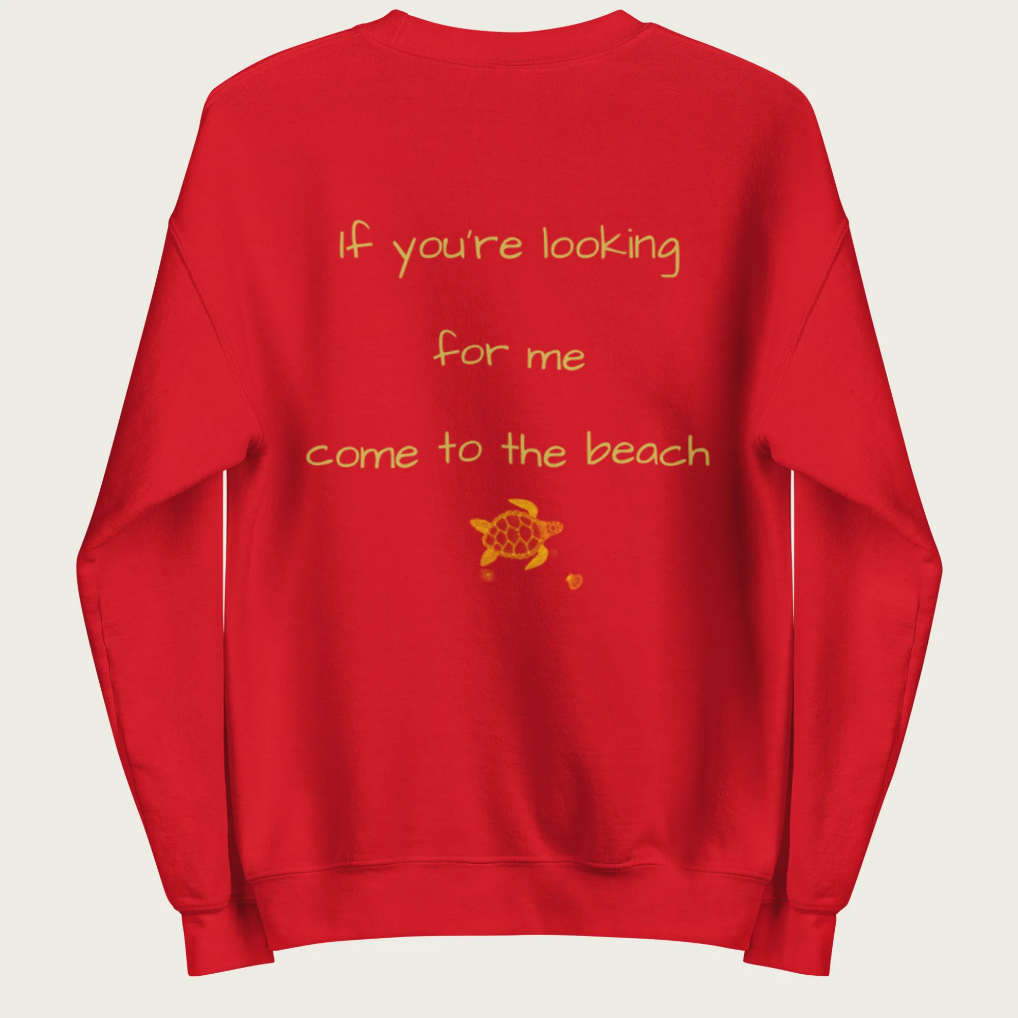 Crewneck Come to the Beach on back