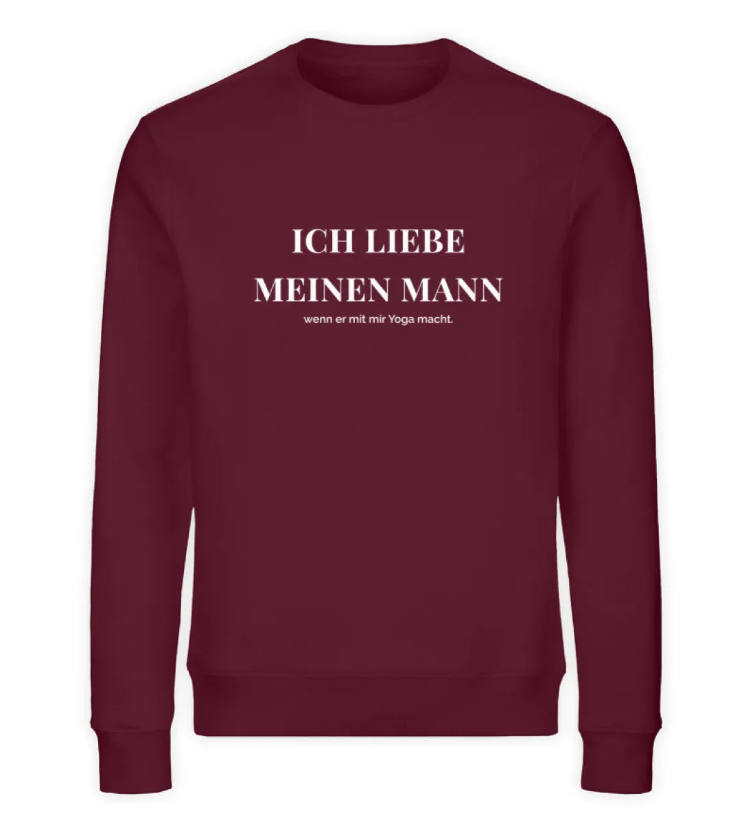 Ich liebe meinen Mann Bio Sweatshirt Unisex