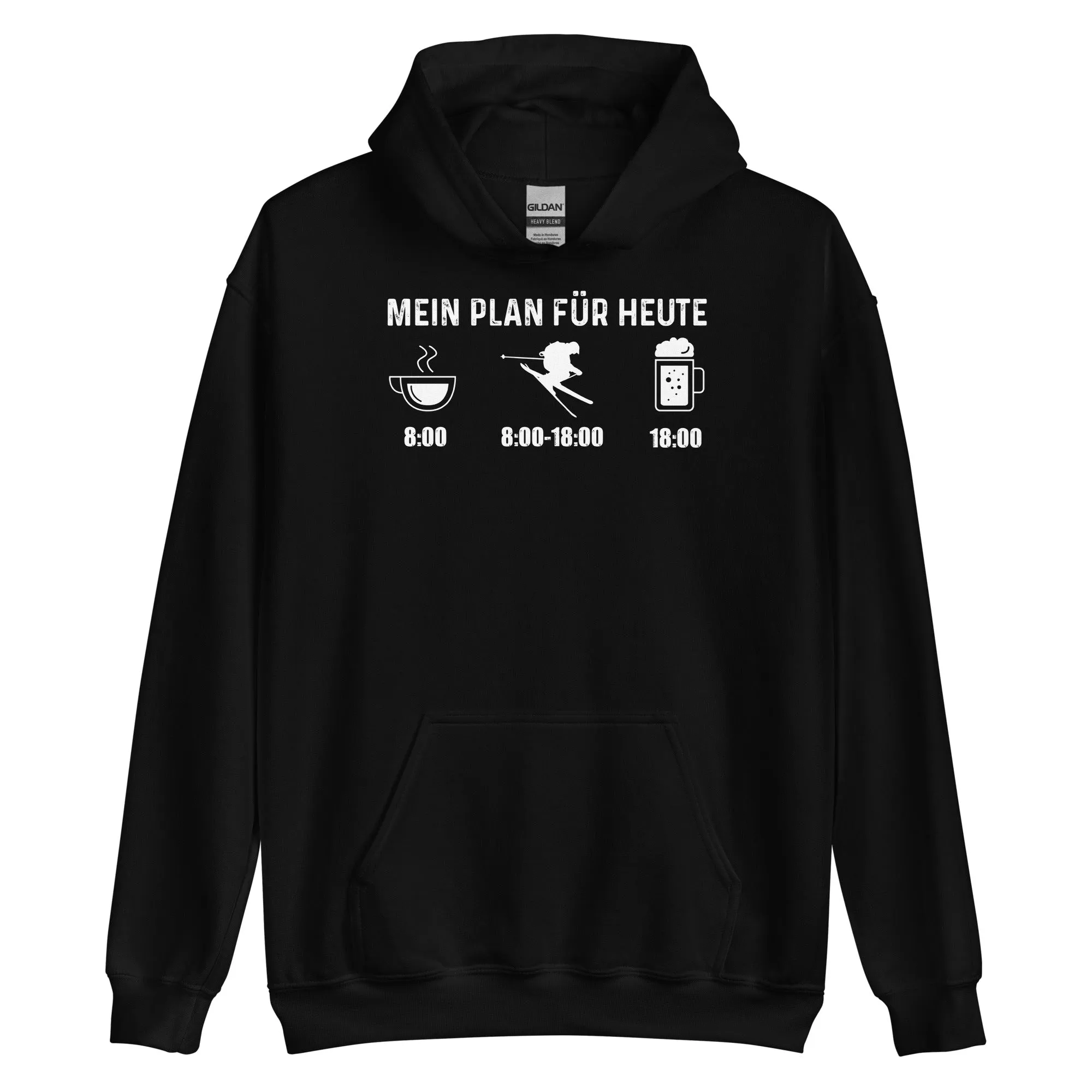 Mein Plan Für Heute - Unisex Hoodie